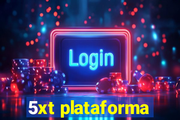 5xt plataforma